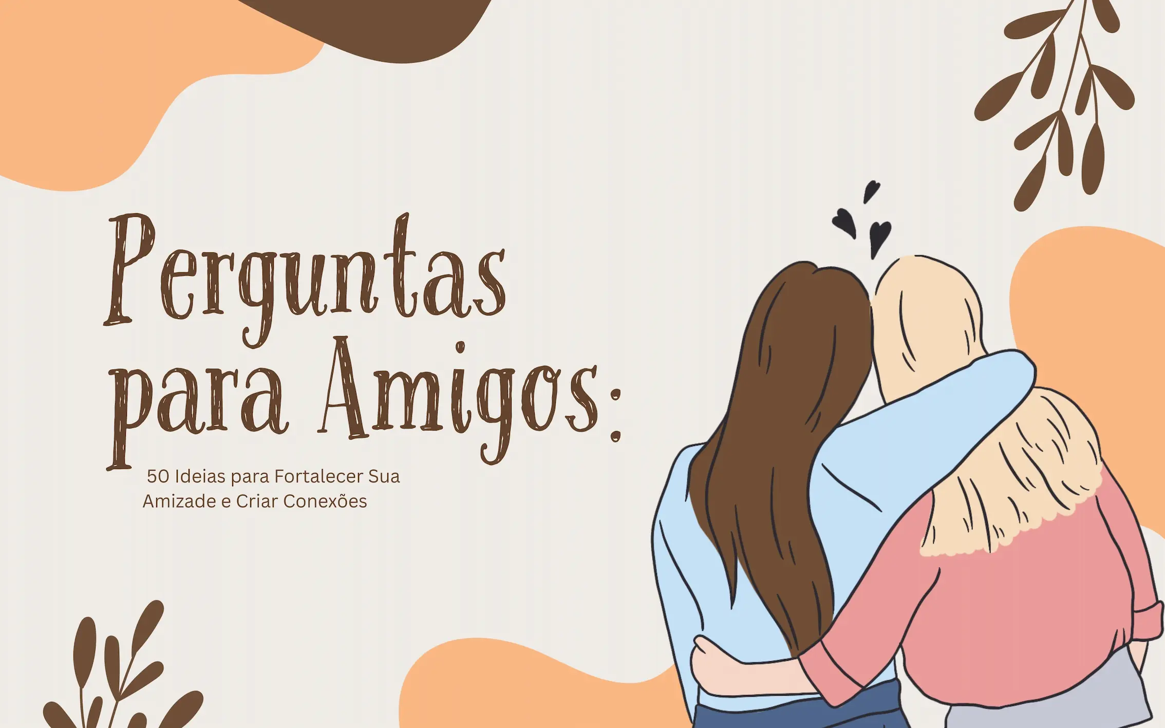 5 maneiras de fortalecer amizades à distância