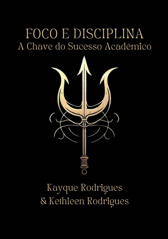 foco, disciplina e organização