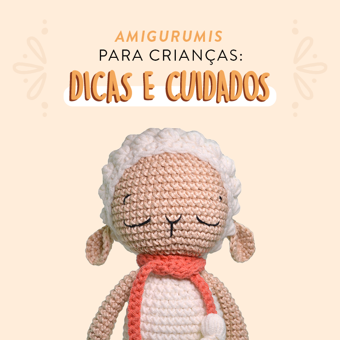 erros comuns ao fazer amigurumi para crianças