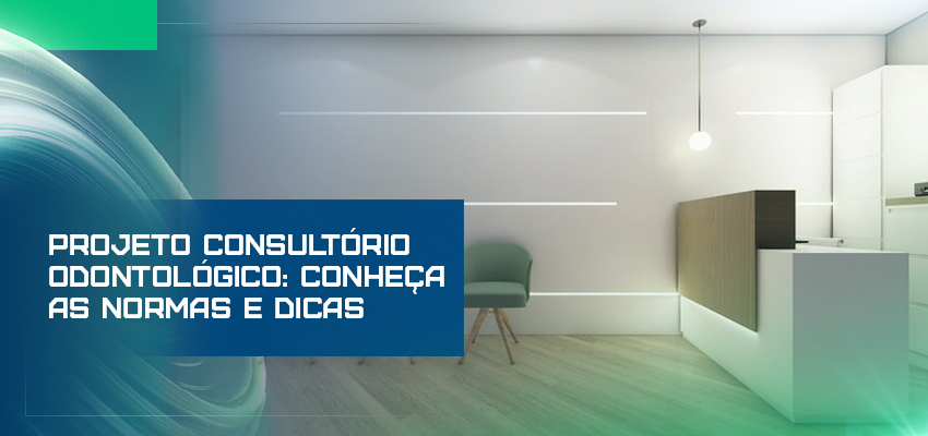 ideias de reforma consultório odontológico moderno